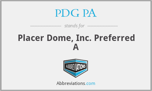 PDG PA - Placer Dome, Inc. Preferred A
